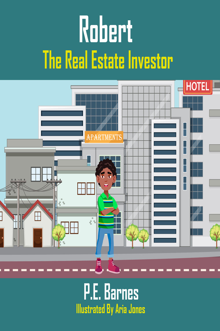 Robert The Real Estate Investor (Ages 9-12) ⭐️⭐️⭐️⭐️⭐️