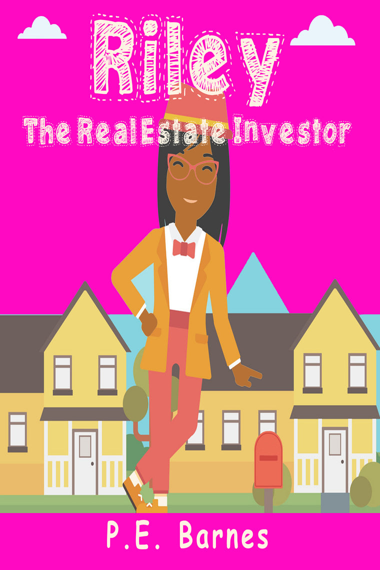 Riley the Real Estate Investor (Ages 9-12) ⭐️⭐️⭐️⭐️⭐️